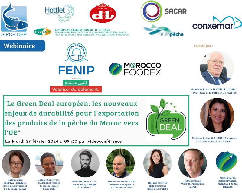 La FENIP et Morocco Foodex co-organisent un webinaire sur "Le Green Deal européen: les nouveaux enjeux de durabilité pour l'exportation des produits de la pêche du Maroc vers l'UE"