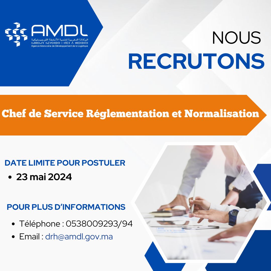 L’Agence Marocaine de Développement de la Logistique recrute un Chef de Service Réglementation et Normalisation